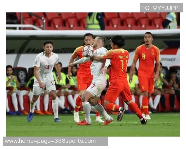 阿联酋与中国足球赛精彩在线直播全程回顾与分析